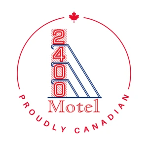 2400 Motel. Proudly Canadian 2400 Motel. Proudly Canadian